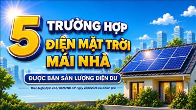 Các trường hợp điện mặt trời mái nhà được bán điện dư