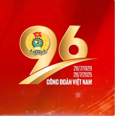 Chủ tịch Công đoàn Điện lực Việt Nam gửi Thư chúc mừng kỷ niệm 96 năm Ngày thành lập Công đoàn Việt Nam