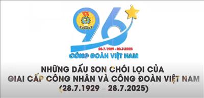 96 năm Công đoàn VN